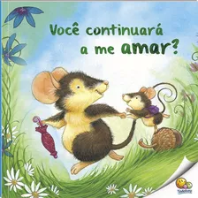 Você Continuará A Me Amar?