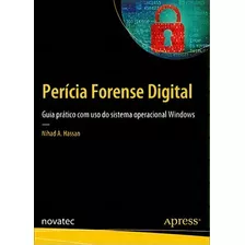 Perícia Forense Digital, De Hassan A.. Novatec Editora Em Português