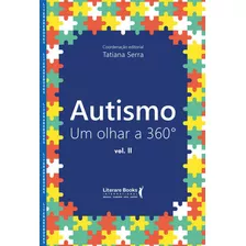 Autismo, De Tatiana Serra. Editora Literare Books International, Capa Mole Em Português