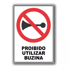 Placa Sinalização Proibido Buzina Buzinar A2 60 X 42 Cm