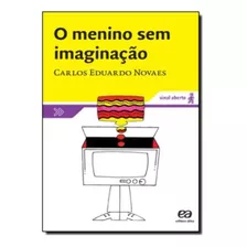 Menino Sem Imaginacao, O