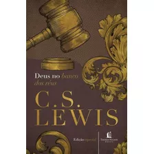 Livro Deus No Banco Dos Réus - C. S. Lewis Lançamento