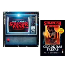 Livro Stranger Fans + Cidade Nas Trevas Envio Rapido