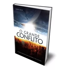 Livro Ellen G. White O Grande Conflito Brochura Cpb