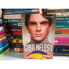 Giba Neles Biografia Livro Com Aspecto De Novo