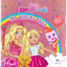 Barbie - Uma Aventura Mágica, De Cultural, Ciranda. Ciranda Cultural Editora E Distribuidora Ltda., Capa Mole Em Português, 2020