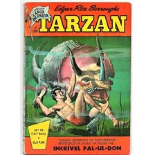 Hq Tarzan N° 19 - Coleçao Lança De Prata - Ebal 1986