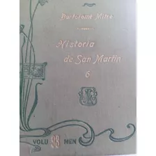 Libro Historia De San Martin Tomo Vi De Bartolomé Mitre