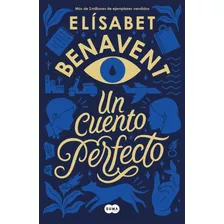 Un Cuento Perfecto Elisabet Benavent