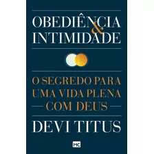 Obediência E Intimidade | Devi Titus