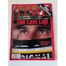 Revista Time - Americana - Morte Ayrton Senna - The Last Lap