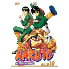 Naruto Gold Vol. 10, De Kishimoto, Masashi. Editora Panini Brasil Ltda, Capa Mole Em Português, 2022