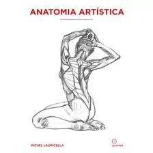 Anatomia Artística, De Lauricella, Michel. Eo Editora Ltda, Capa Mole Em Português, 2021