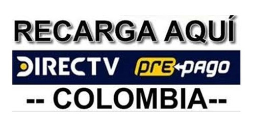 Recarga Colombian0 Dlr3ctv Activación Cambio Plan Desbl0que0