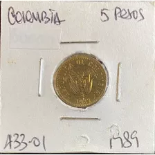 Colombia 5 Pesos 1989 Jer433.01