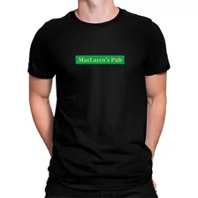 Camiseta Maclarens Pub Serie How I Met Your Mother