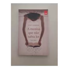Livro Literatura Estrangeira A Menina Que Não Sabia Ler Volume 1 De John Harding Pela Leya (2010)