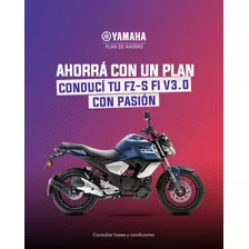 Plan Ahorro Yamaha Fz 150 V3.0 Solo - Palermo Bikes