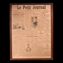 Jornal Francês Le Petit Journal 1907 - Emoldurado