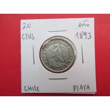 Moneda Chile 20 Ctvs Plata Sobre Peso Carga Acuñacion 1893 