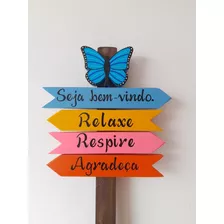 Placa Para Jardim: Seja Bem-vindo, Relaxe, Respire, Agradeça