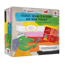 Cuca Qual É A Cor Da Sua Toca?, De Lalau. Série Ler E Brincar Basta Começar Editora Estrela Cultural Ltda. Em Português, 2018