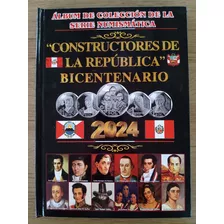 Peru Album Full De Monedas 2024 Bicentenario , Constructores