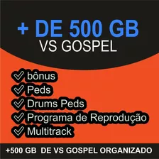 Vs Gospel Mais 500gb Multitracks