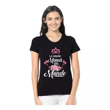 Playera La Mejor Mamá Del Mundo / Día De Las Madres