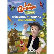 Granja De Zenon, La. Numeros Y Formas En La Granja