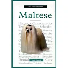 Livro Maltese; A New Owner's Guide To Maltese - Vicki Abbott [2002]