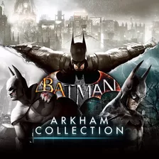 Batman: Arkham Collection - Chave Steam - Original
