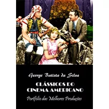 Livro Clássicos Do Cinema Americano