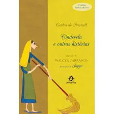 Cinderela E Outras Histórias, De Carrasco, Walcyr. Editora Manole Ltda, Capa Mole Em Português, 2009