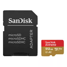 Cartão Microsdxc 512gb Sandisk Extreme 4k Uhs-i V3 U3 A2