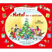 O Natal Do Carteiro, De Ahlberg, Allan. Editora Schwarcz Sa, Capa Dura Em Português, 2010