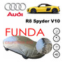 Cubre Cubierta Eua Audi R8 Spyder V10 2023