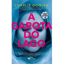 Garota Do Lago A Capa Comemorativa Charlie Donlea Editora Faro Editorial 1ª Edição 