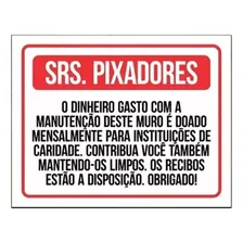 Placa Aviso Pixadores Grafiteiros Sinalização (36x46)