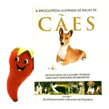 Livro A Enciclopédia Ilustrada De Raças De Cães - Volume 1