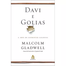 Davi E Golias: A Arte De Enfrentar Gigantes, De Gladwell, Malcolm. Editorial Gmt Editores Ltda., Tapa Mole En Português, 2014