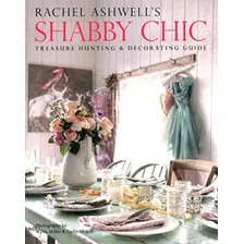  Livro: Guia De Decoração E Caça Ao Tesouro Shabby Chic De R