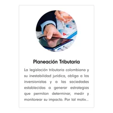 Consultoría Tributaria, Planeación Tributaria, Revisoria Fis