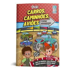 Picolé: Carros, Caminhões, Aviões E Outras Supermáquinas, De Coquetel, Equipe. Editora Nova Fronteira Participações S/a, Capa Mole Em Português, 2022