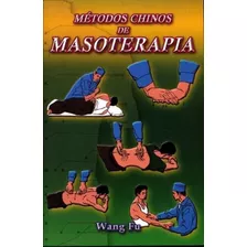 Metodos Chinos De Masoterapia
