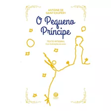 O Pequeno Príncipe - Edição De Luxo Almofada: Acompanha Marcador De Páginas