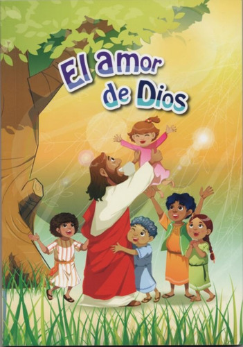 El Amor De Dios - Historias Bíblicas Para Niños Y Niñas