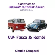 Livro A História Do Automóvel No Brasil