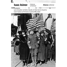 Libro: Los Estados Unidos Desde El Final De La Guerra Civil 