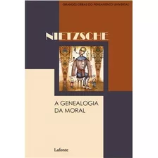 A Genealogia Da Moral, De Friedrich Wilhelm Nietzsche. Editora Lafonte, Capa Mole, Edição 1 Em Português, 2020